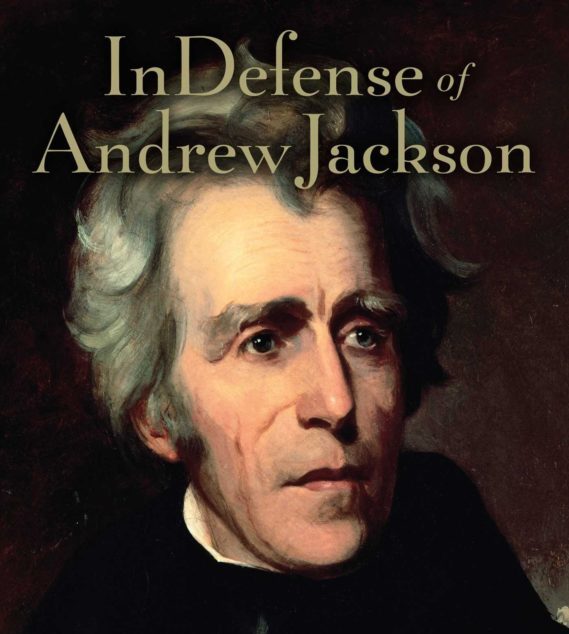 In Defense of Andrew Jackson