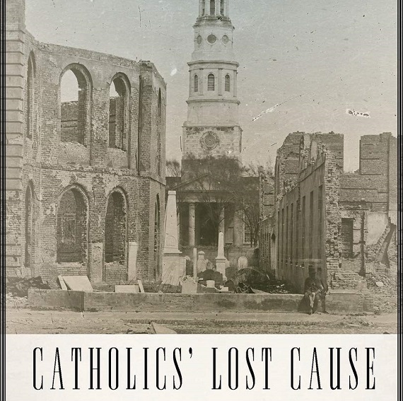 Catholics’ Lost Cause