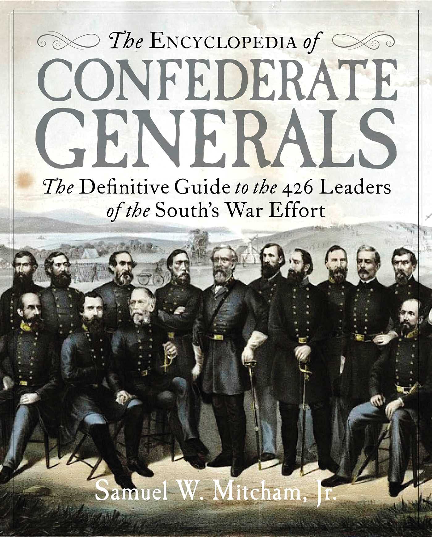 The Encyclopedia of Confederate Generals
