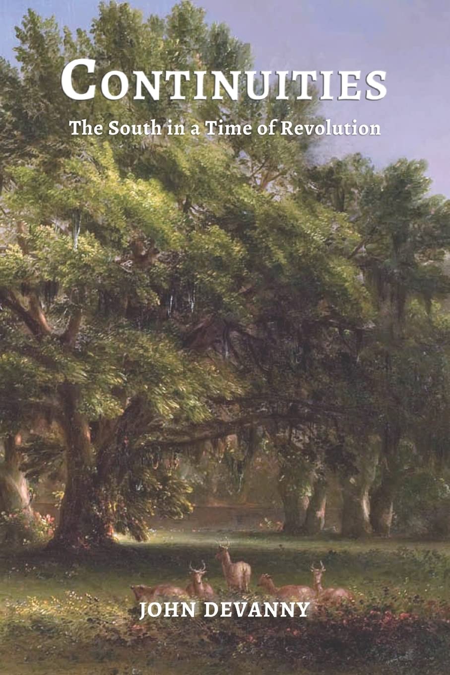The South in a Revolutionary Time
