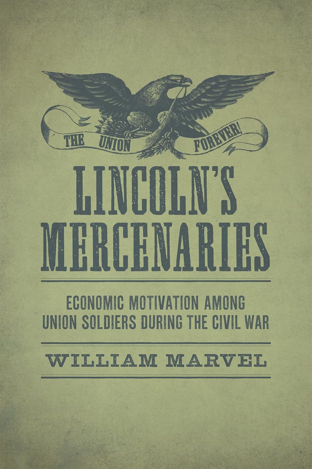 Lincoln’s Mercenaries