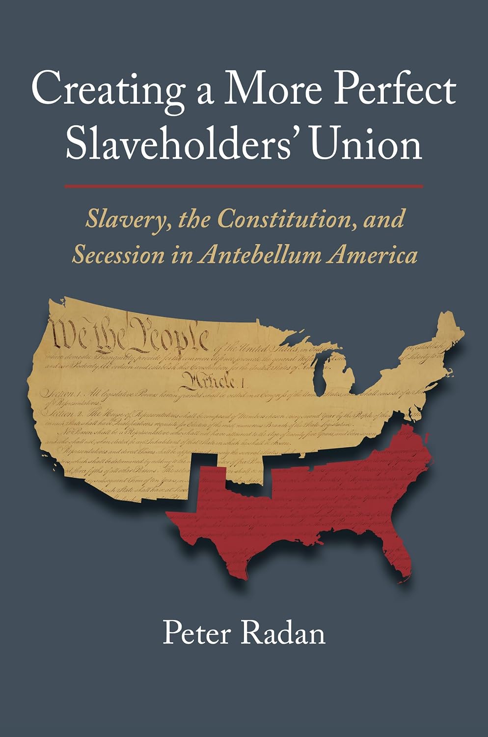 A More Perfect Slaveholders’ Union?